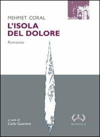 L' isola del dolore - Mehmet Coral - copertina