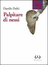 Palpitare di nessi - Danilo Dolci - copertina