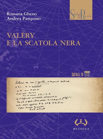 Valéry e la scatola nera - Rossana Gheno - Andrea Pasquino - - Libro -  Mesogea - Studi e ricerche | IBS