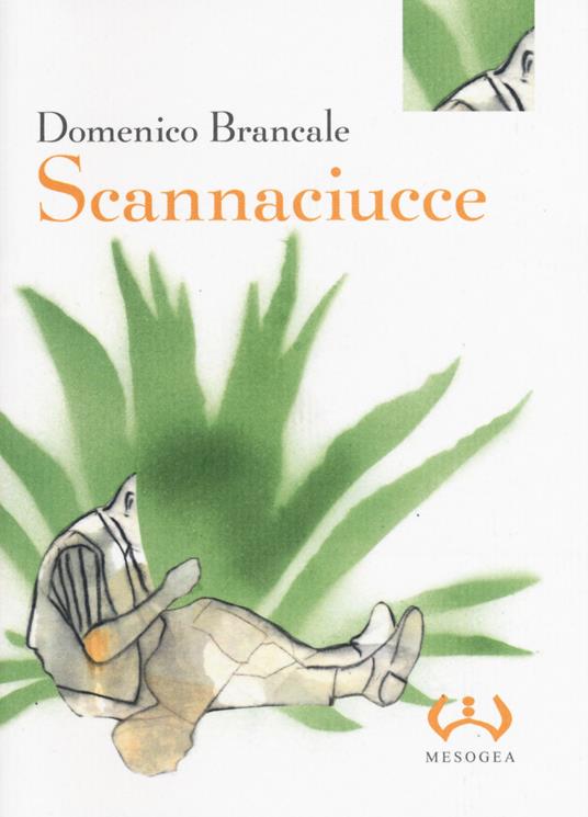 Scannaciucce - Domenico Brancale - copertina