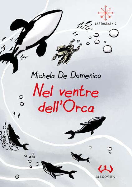 Nel ventre dell'orca - Michela De Domenico - copertina