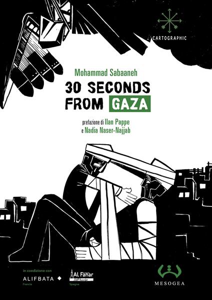 30 seconds from Gaza - Mohammad Sabaaneh - copertina