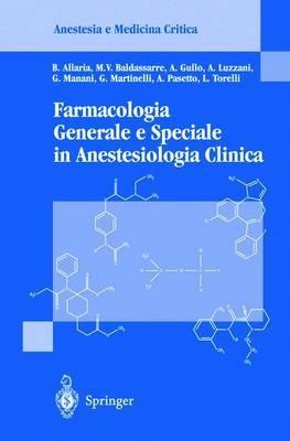Farmacologia generale e speciale in anestesiologia clinica - copertina