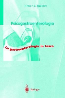 Psicogastroenterologia - Fabio Pace,Gabriele Bazzocchi - copertina