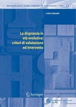 La disprassia in età evolutiva: criteri di valutazione ed intervento