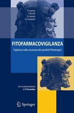 Fitofarmacovigilanza: vigilanza sulla sicurezza dei prodotti fitoterapici