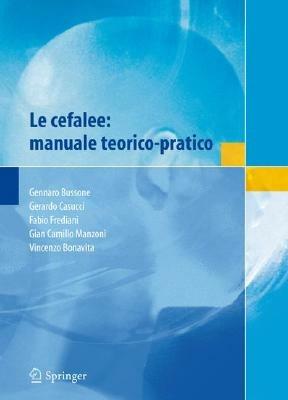 Le cefalee: manuale teorico-pratico - copertina