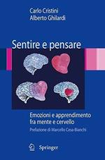 Sentire e pensare. Emozioni e apprendimento fra mente e cervello