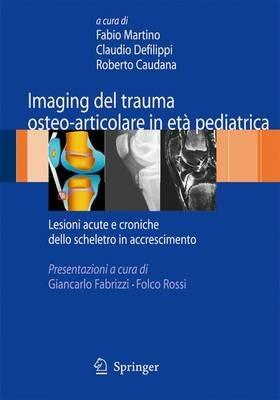 Imaging del trauma osteo-articolare in età pediatrica - copertina