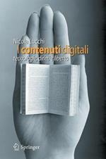 I contenuti digitali. Tecnologie, diritti e libertà
