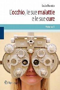 L'occhio, le sue malattie e le sue cure - Lucio Buratto - copertina