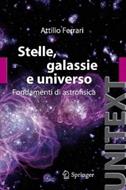Stelle, galassie e universo. Fondamenti di astrofisica. Con aggiornamento  online - Attilio Ferrari - Libro - Springer Verlag - Unitext | IBS