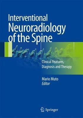 Interventional neuroradiology of the spine - copertina