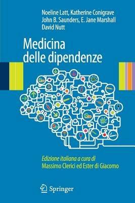 Medicina delle dipendenze - Libro - Springer Verlag - | IBS