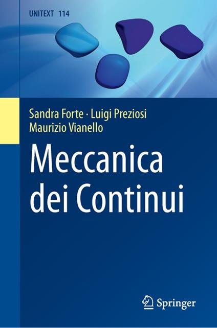 Meccanica dei continui - Sandra Forte,Luigi Preziosi,Maurizio Vianello - copertina