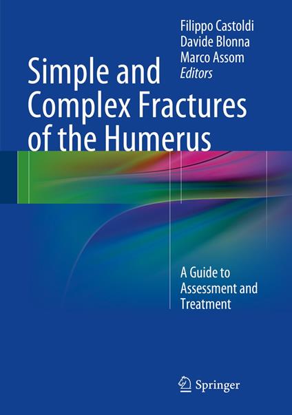 Simple and Complex Fractures of the Humerus