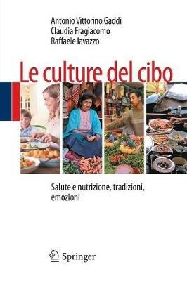 Le culture del cibo - R. Iavazzo,A. Gaddi - copertina