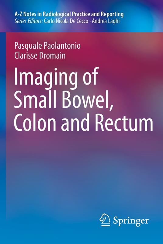 Imaging of Small Bowel, Colon and Rectum