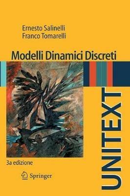 Modelli dinamici discreti - Ernesto Salinelli,Franco Tomarelli - copertina