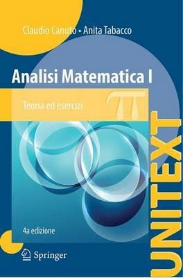 Analisi matematica 1. Teoria ed esercizi - Claudio Canuto,Anita Tabacco - 2