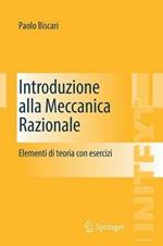 Introduzione alla meccanica razionale. Elementi di teoria con esercizi