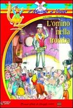 L' omino nella tromba