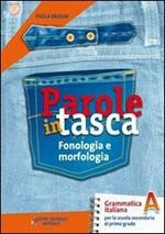  Parole in tasca. Per la Scuola media. Con CD-ROM. Con espansione online