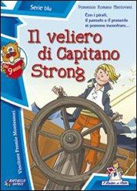 Il veliero di capitano Strong - Domenico Romano Mantovani - copertina