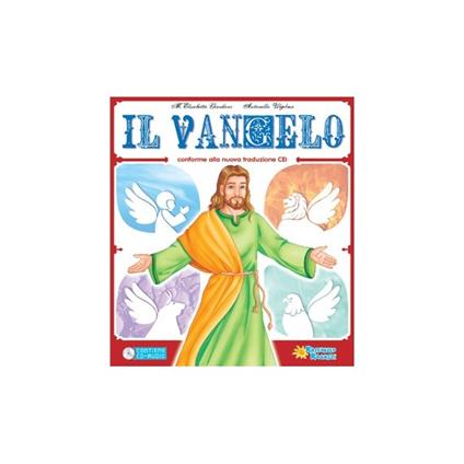 Il Vangelo. Con CD Audio - M. Elisabetta Giordani,Antonella Ulgelmo - copertina