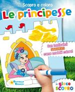 Le principesse. Scopro e coloro. Con adesivi