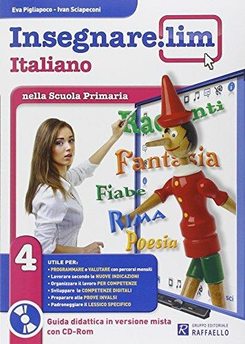  Insegnare Lim. Italiano. Guida didattica. Per la 4ª classe elementare