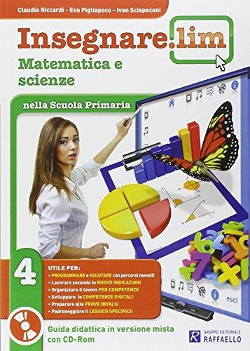  Insegnare Lim. Matematica e scienze. Per la 4ª classe elementare