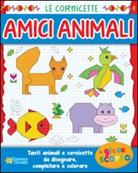 Amici animali. Ediz. illustrata - copertina