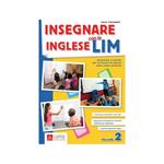 Insegnare l'inglese con la LIM. Vol. 2