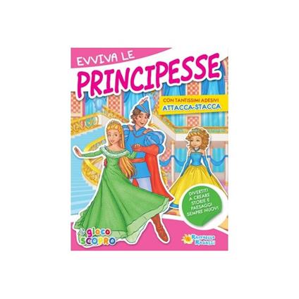 Evviva le principesse. Attacca-stacca - copertina