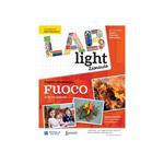 Lab light. Progetto laboratoriale Fuoco