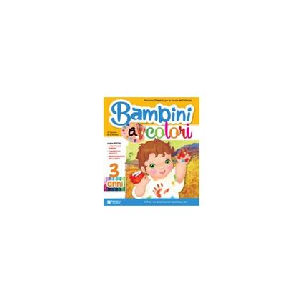 Bambini a colori. 3 anni. Per la Scuola materna - Giovanna Cremona,M. Elisabetta Giordani - copertina