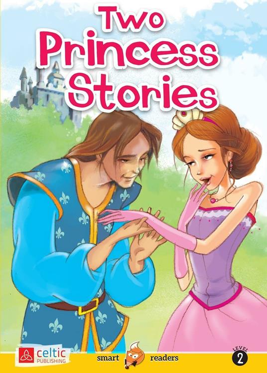 Two princess stories. Smart readers. Con CD Audio - Hans Christian Andersen - copertina