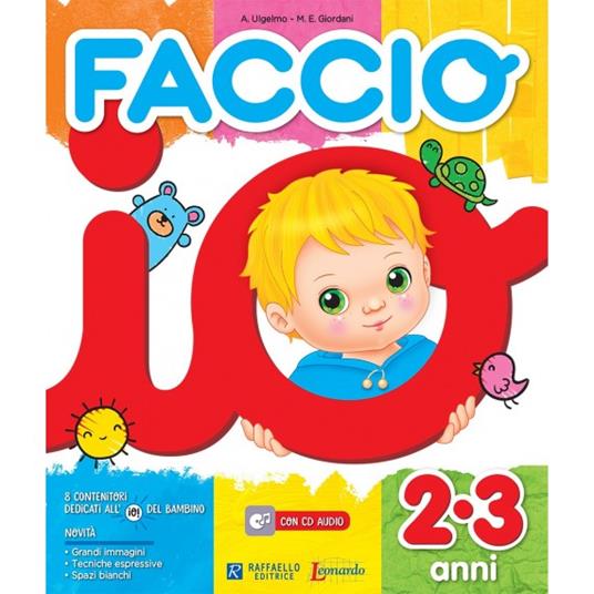 Faccio io. Per la Scuola materna - M. Elisabetta Giordani,Antonella Ulgelmo - copertina