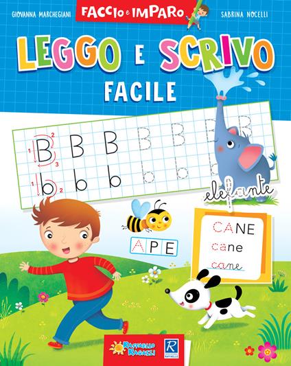 Leggo e scrivo facile - Giovanna Marchegiani,Sabrina Nocelli - copertina