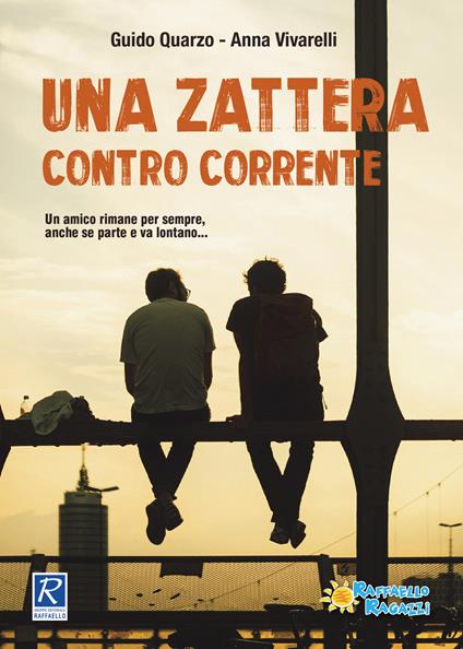 Una zattera contro corrente - Guido Quarzo,Anna Vivarelli - copertina