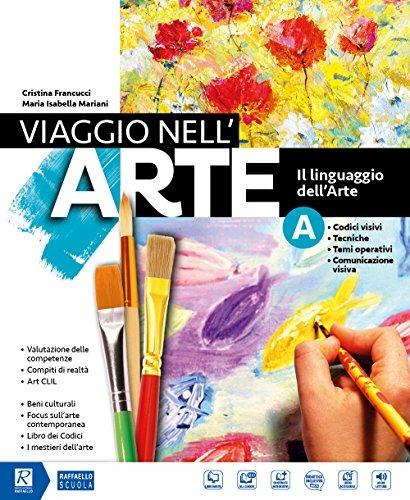  Viaggio nell'arte. Con Il mio album da disegno . Per la Scuola media