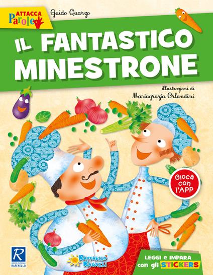 Il fantastico minestrone. Con adesivi - Guido Quarzo,Mariagrazia Orlandini - copertina