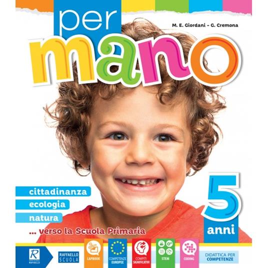 Per mano 5 anni. Per la Scuola materna - M. Elisabetta Giordani,Giovanna Cremona - copertina