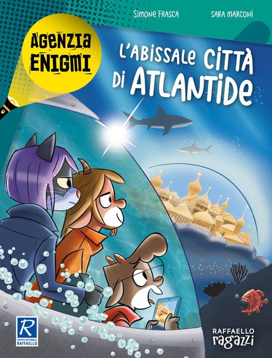 L' abissale città di Atlantide. Agenzia Enigmi - Simone Frasca,Sara Marconi - copertina