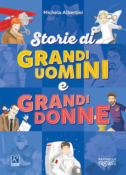 storie di grandi uomini e grandi donne - Michela Albertini - copertina