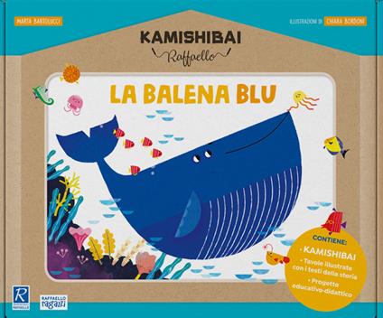 La balena blu. Kamishibai Raffaello. Ediz. a colori. Con guida. Con kamishibai - Marta Bartolucci - copertina