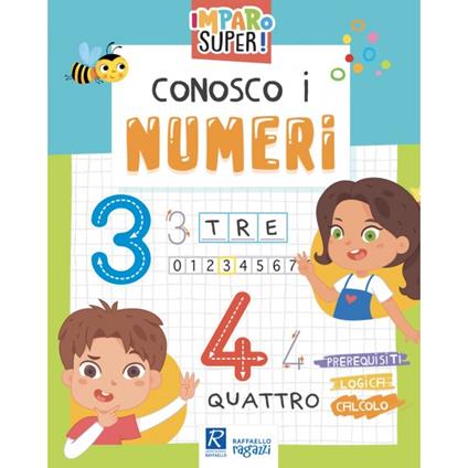 Conosco i numeri - Libro - Raffaello Ragazzi - Imparo super!