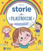 Bambini e emozioni. Storie e filastrocche. Ediz. a colori