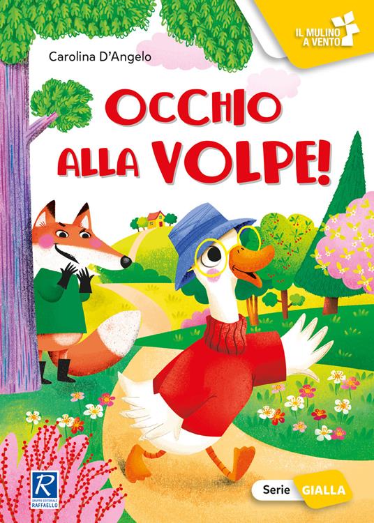 Occhio alla volpe! Ediz. a colori - Carolina D'Angelo - copertina